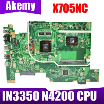 X705NC Материнская плата Для ASUS Vivobook 17 X705NC Материнская плата ноутбука X705N X705NA X705 W/N3350 N4200 CPU GT810M/UMA 100% Протестирована