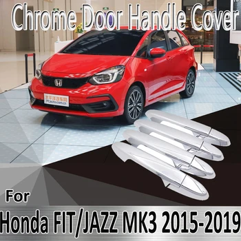 Для Honda FIT JAZZ MK3 2015 ~ 2019 2016 2017 2018, Наклейки для укладки, украшения, Хромированная дверная ручка, крышка, ремонт автомобильных Аксессуаров